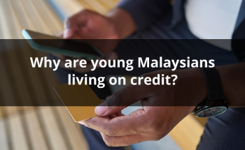 Why are young Malaysians living on credit?